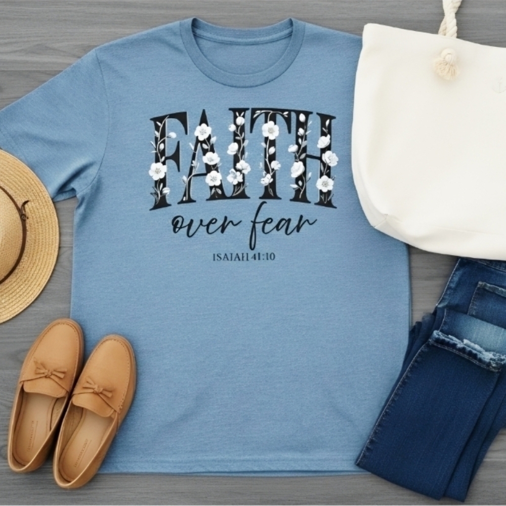 Faith Over Fear Christian Tee • Isaiah 41:10 Shirt • Floral Faith Graphic Top